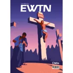 EWTN Magazin 2024