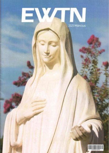 EWTN Magazin 2025/03.