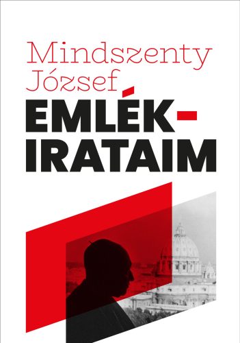 Mindszenty József: Emlékirataim (2024)