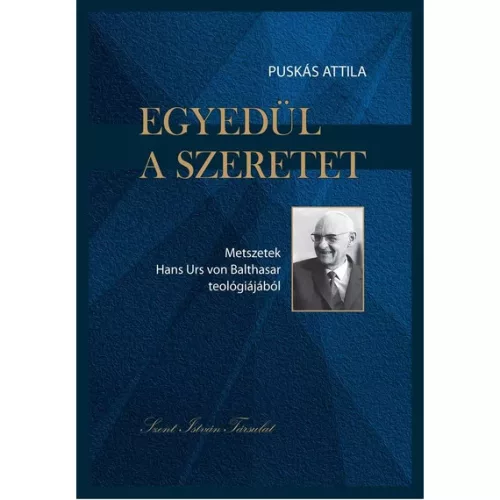 Puskás Attila: Egyedül a szeretet 
