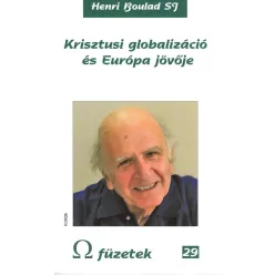   Henri Boulad SJ: Krisztusi globalizáció és Európa jövője (Korda Kiadó)