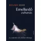 Richard Rohr: Emelkedő zuhanás - Az emberélet két felének lelkisége