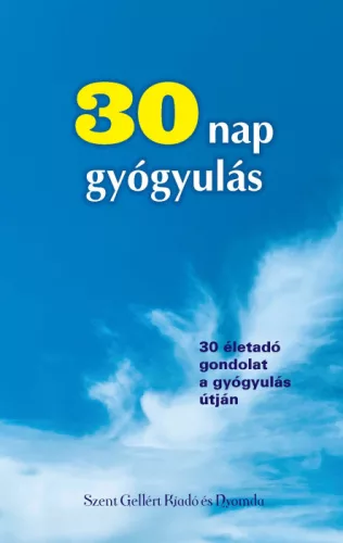 30 nap gyógyulás 