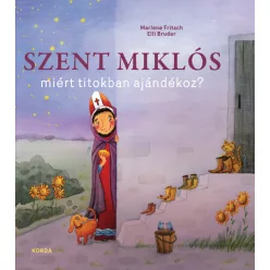   Marlene Fritsch, Elli Bruder: Szent Miklós miért titokban ajándékoz? 