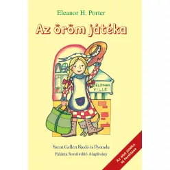 Eleanor H. Porter: Az öröm játéka 