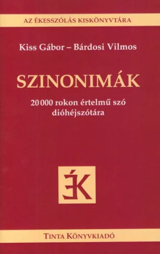Kiss Gábor - Bárdosi Vilmos: SZINONIMÁK