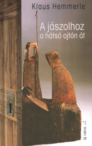 Klaus Hemmerle: A jászolhoz a hátsó ajtón át 