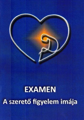 Examen - A szerető figyelem imája