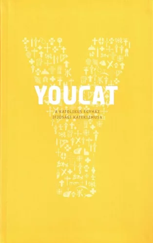 YOUCAT - A Katolikus Egyház Ifjúsági Katekizmusa 