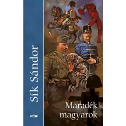 Sík Sándor: Maradék magyarok