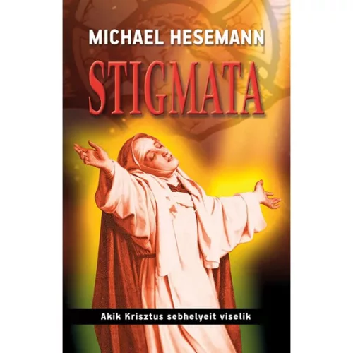 Michael Hesemann: STIGMATA