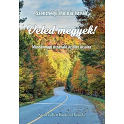 Szenthelyi-Molnár István: Veled megyek! 