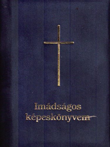 Blaskó Mária  - Imádságos képeskönyvem (kék)