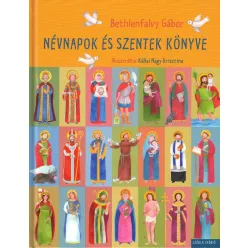 Bethlenfalvy Gábor: Névnapok és szentek könyve 