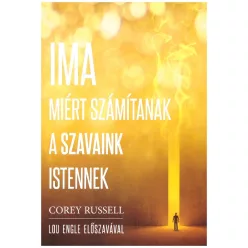 Corey Russel: IMA - Miért számítanak a szavaink Istennek