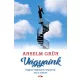 Anselm Grün: Vágyaink