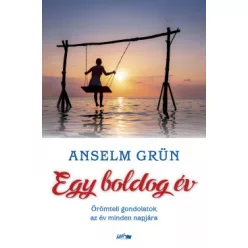 Anselm Grün: Egy boldog év