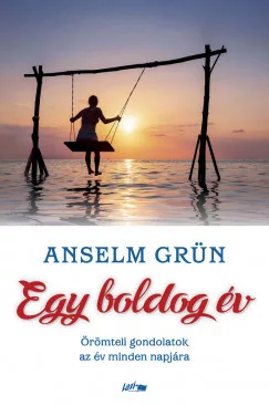 Anselm Grün: Egy boldog év