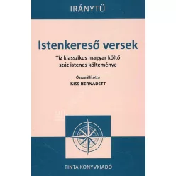 Kiss Bernadett: Istenkereső versek