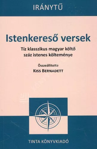 Kiss Bernadett: Istenkereső versek