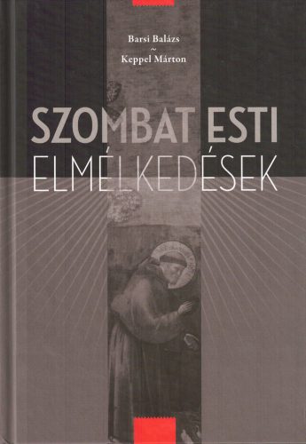 Barsi Balázs - Képpel Márton - Szombat esti elmélkedések